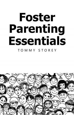 Cover of the book Foster Parenting Essentials by Beverly Ward