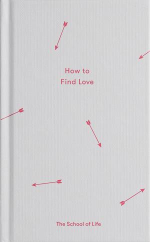 Cover of the book How to Find Love by Elaine Calloway