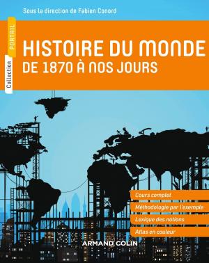 Book cover of Histoire du monde de 1870 à nos jours