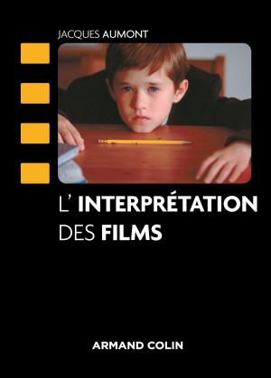 Cover of the book L'interprétation des films by Jean-Louis Leutrat