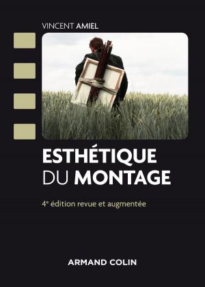 Cover of the book Esthétique du montage - 4e éd. by Dominique Maingueneau