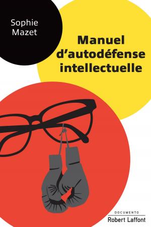 Cover of the book Manuel d'autodéfense intellectuelle by Justin CRONIN