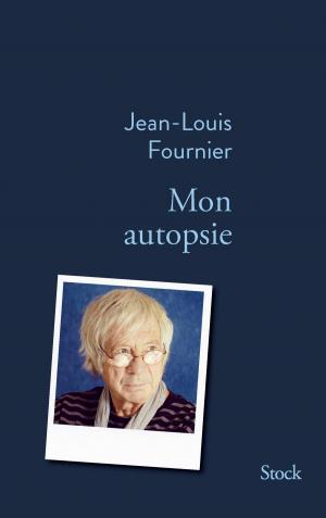 Cover of the book Mon autopsie by Alyssia Leon