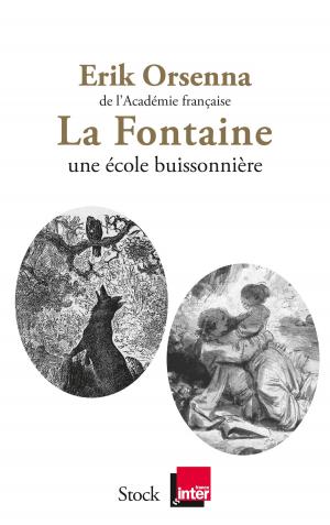 Cover of the book La Fontaine Une école buissonnière by Boris Johnson