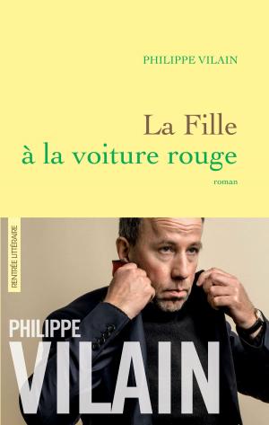 Cover of the book La Fille à la voiture rouge by Bruno Patino