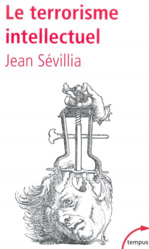 Cover of the book Le terrorisme intellectuel by Jean-Louis DEBRÉ