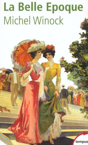 Cover of the book La Belle Epoque by Camille PASCAL
