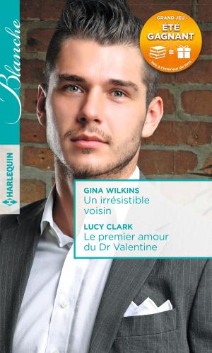 Cover of the book Un irrésistible voisin - Le premier amour du Dr Valentine by Jules Bennett, Kate Carlisle