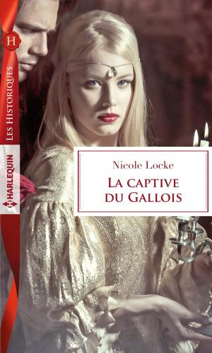 Cover of the book La captive du Gallois by Stephanie Doyle, Kate Thomas