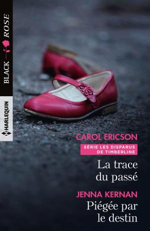 Cover of the book La trace du passé - Piégée par le destin by Hilary Dartt