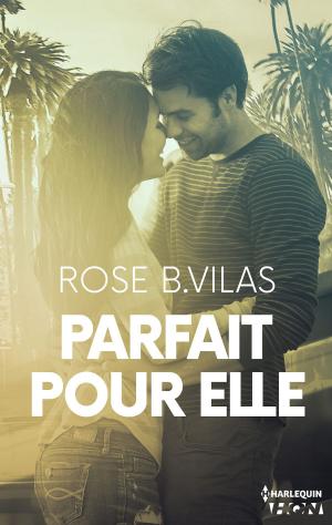 Cover of the book Parfait pour elle by Barbara Hannay