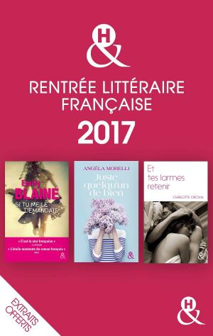 Book cover of Rentrée littéraire française &amp;H 2017 extraits offerts