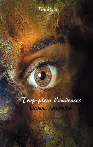 Cover of the book Trop-plein d'évidences by Garrett Putman Serviss