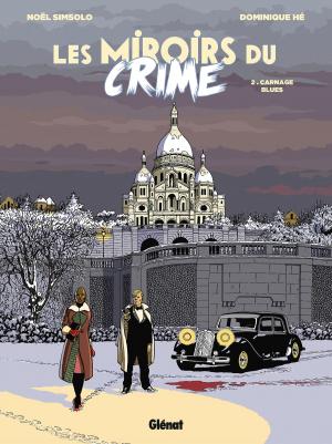 Cover of the book Les Miroirs du Crime - Tome 02 by Milo Manara