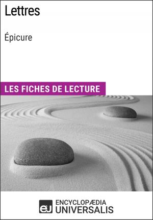 Cover of the book Lettres d'Épicure by Encyclopaedia Universalis, Les Grands Articles