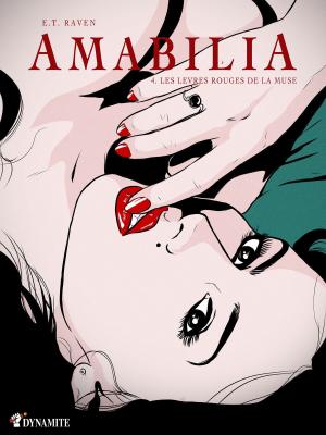 Cover of the book Amabilia - tome 4 by Et Raven, Candice Solere