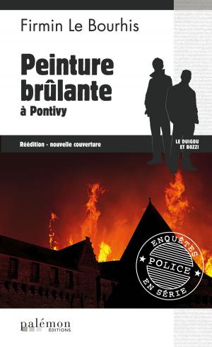 Book cover of Peinture brûlante à Pontivy
