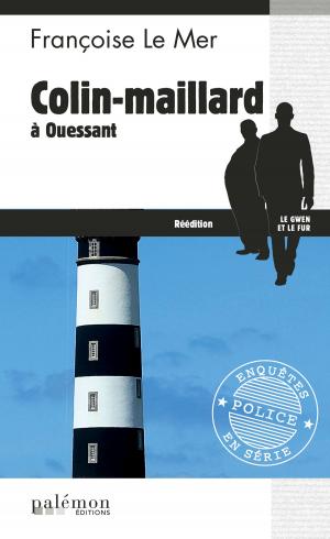Cover of the book Colin-Maillard à Ouessant by Hervé Huguen