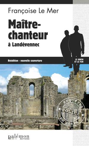Cover of the book Maître-chanteur à Landévennec by Hervé Huguen