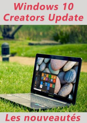 Book cover of Nouveautés Windows 10 Creators Update