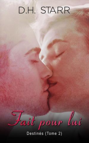 Cover of the book Fait pour lui by Victoria Ashley