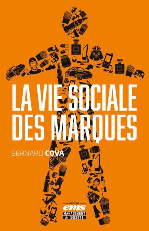 Cover of the book La vie sociale des marques by Jean-François TRINQUECOSTE