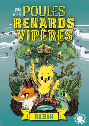 Book cover of Poules, renards, vipères - Albin (T1)