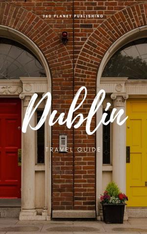 Cover of 360 Planet Dublin (Travel Guide)