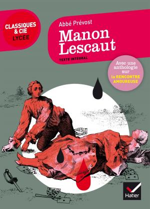 Cover of the book Manon Lescaut by Émile Zola, Laurence Rauline, Johan Faerber