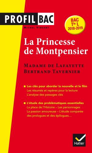 Cover of the book Mme de Lafayette/B. Tavernier, La Princesse de Montpensier by Michèle Malavieille