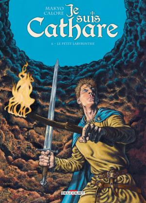 Cover of the book Je suis cathare T06 by Tim Wiesch, Eric Powell