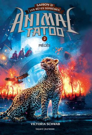 Cover of the book Animal Tatoo saison 2 - Les bêtes suprêmes, Tome 02 by Sibylle Delacroix