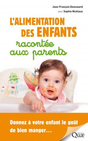 Cover of the book L'alimentation des enfants racontée aux parents by Jean-Marie Séronie
