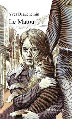 Cover of the book Le Matou by Jean-Dominic Leduc, Michel Viau