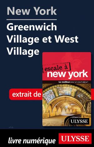 Cover of the book New York - Greenwich Village et West Village by Tours Chanteclerc