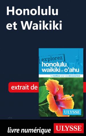 Cover of the book Honolulu et Waikiki by Collectif Ulysse, Eve Boissonnault