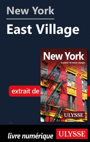 Cover of the book New York - East Village by Benoit Prieur, Frédérique Sauvée