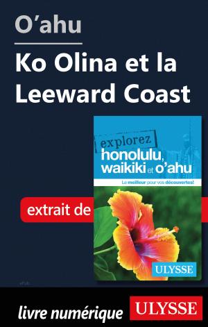 Book cover of O'ahu - Ko Olina et la Leeward Coast