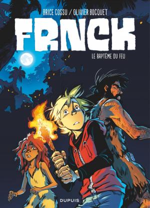 Cover of the book FRNCK - Tome 2 - Le baptême du feu by Olivier Megaton, Ricard, Genzianella