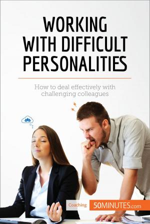 Book cover of Working with Difficult Personalities