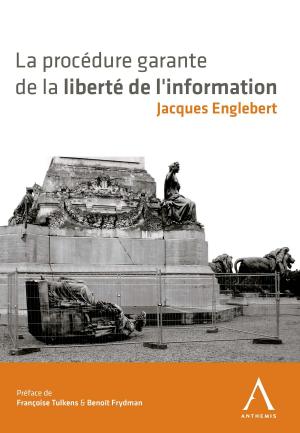 Cover of the book La procédure garante de la liberté de l'information by Jean-Pierre Bours
