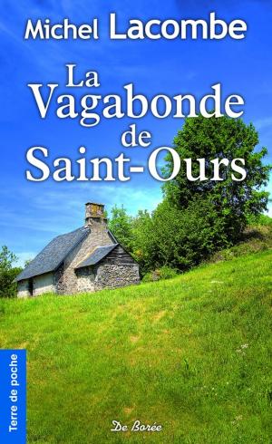 Cover of the book La Vagabonde de Saint-Ours by Roger Judenne