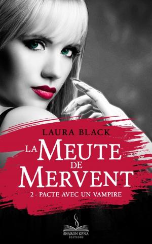 Cover of the book Pacte avec un vampire by Sharon Kena