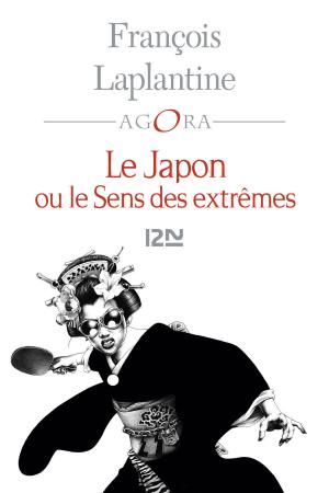 Cover of the book Le Japon ou le sens des extrêmes by Peter TREMAYNE