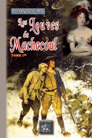 Cover of the book Les Louves de Machecoul by Henri d'Alméras