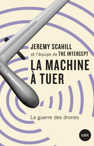 Cover of the book La machine à tuer by François Morin