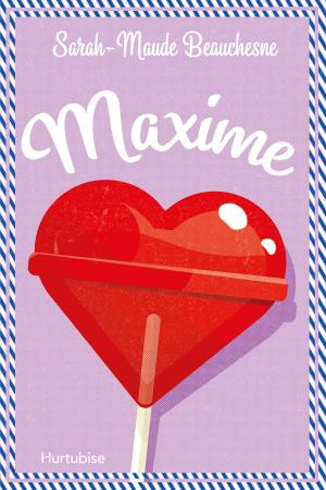 Cover of the book Maxime by François Bérubé