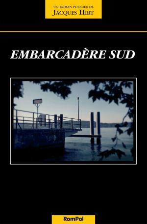 Cover of the book Embarcadère sud by Jean-Claude GRIVEL, Illustration de la couverture : Elisabeth GRIVEL