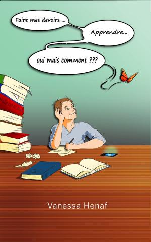 Cover of Faire ses devoirs... Apprendre... Oui mais comment???