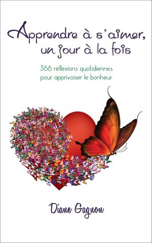 Cover of the book Apprendre à s'aimer un jour à la fois by Elizabeth Ash